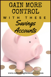 http://cultivatingthemoneytree.com/gain-more-control-with-these-savings-accounts/